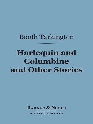 cover image of Harlequin and Columbine and Other Stories (Barnes & Noble Digital Library)